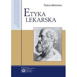 Etyka lekarska - Tadeusz Brzezinski