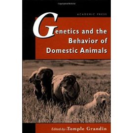 Genetics And The Behavior Of Domestic Animals - Grandin Temple