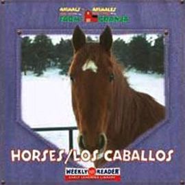 Horses/Los Caballos (Animals That Live On The Farm/Animales Que Viven en la Granja) - Joann Early Macken