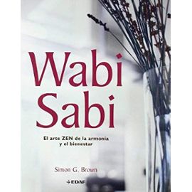 Brown, S: Wabi Sabi : el arte zen de la armonía y el bienest