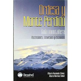 Hernández Gómez, A: Ordesa y Monte Perdido : guía montañera