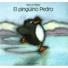 Pinguino Pedro - Marcus Pfister