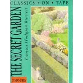 The Secret Garden (Classics) - Frances Hodgson Burnett