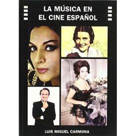 Carmona Barguilla, L: Música en el cine español