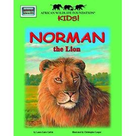 Norman the Lion [With Poster and CD (Audio)] (African Wildlife Foundation) - Laura Gates Galvin