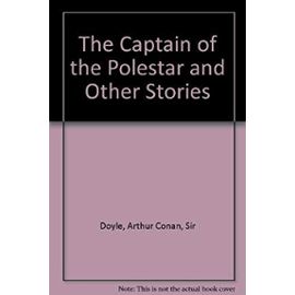 The Captain of the Polestar and Other Stories - Unknown