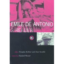 Emile De Antonio - Douglas Kellner