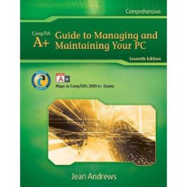 Comptia A+ PC Repair Flashcards for Andrews' A+ Guide to Managing & Maintaining Your PC - Cengage Delmar Cengage Delmar Learning