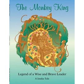 The Monkey King (Jataka Tales Series)