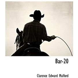 Bar-20 - Clarence Edward Mulford