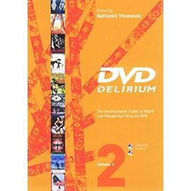 DVD Delirium Volume 2: The International Guide to Weird and Wonderful Films on DVD: v. 2 - Unknown