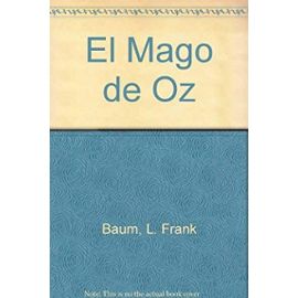 El Mago De Oz / The Wizard of Oz - L. Frank Baum
