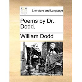 Poems by Dr. Dodd. - William Dodd