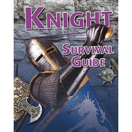 Knight Survival Guide (Crabtree Connections) - Anna Claybourne