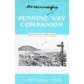 Pennine Way Companion: A Pictorial Guide (Wainwright Pictorial Guides)