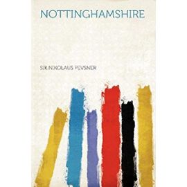 Nottinghamshire - Sir Nikolaus Pevsner