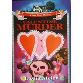 Valentine Murder: A Lucy Stone Mystery (Lucy Stone Mysteries) - Leslie Meier