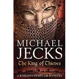 The King Of Thieves - Michael Jecks