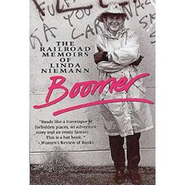 Boomer: Railroad Memoirs - Linda G. Niemann