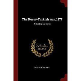 RUSSO-TURKISH WAR 1877