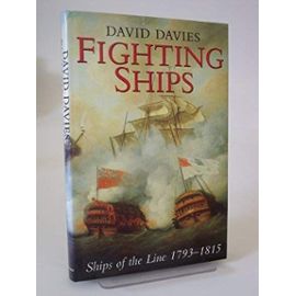 Fighting Ships: Ships of the Line 1793-1815