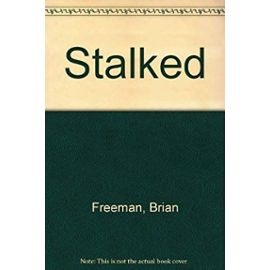 Stalked - Brian Freeman