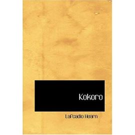 Kokoro - Hearn Lafcadio