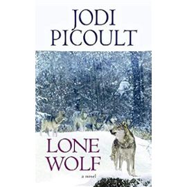 Lone Wolf (Center Point Platinum Fiction (Large Print)) - Picoult Jodi