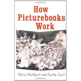 How Picturebooks Work - Maria Nikolajeva