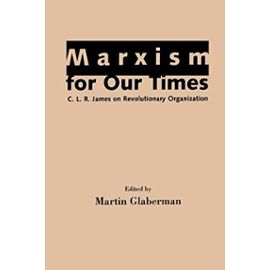 MARXISM FOR OUR TIMES