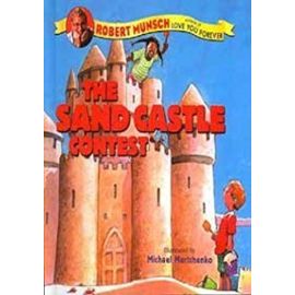 The Sandcastle Contest - Robert N Munsch
