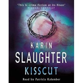 Kisscut: (Grant County series 2) - Karin Slaughter