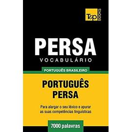 Vocabulário Português Brasileiro-Persa - 7000 Palavras - Andrey Taranov