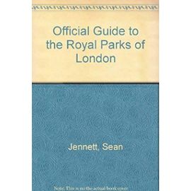 Official Guide to the Royal Parks of London - Unknown