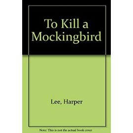 To Kill a Mockingbird - Unknown