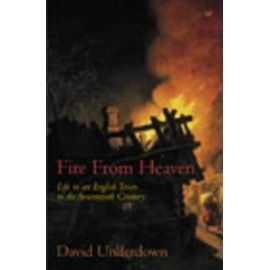 Fire from Heaven - David Underdown