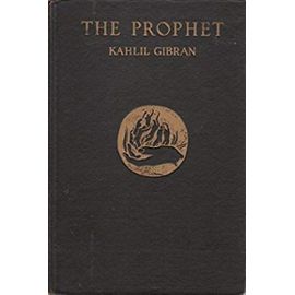 The prophet - Kahlil Gibran