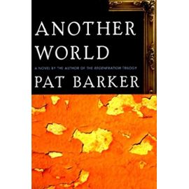 Another World (Thorndike Core) - Pat Barker
