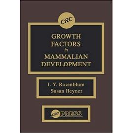 Growth Factors in Mammalian Development - I.Y. Rosenblum