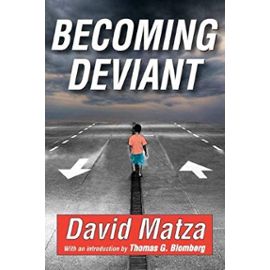 Becoming Deviant - David Matza
