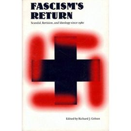 Fascism's Return - Golsan Richard J