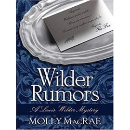 Wilder Rumors: A Lewis Wilder Mystery