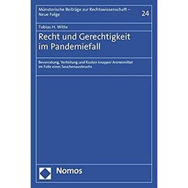 Recht und Gerechtigkeit im Pandemiefall - Tobias H. Witte