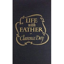 Life with Father - Clarence Day