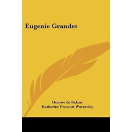 Eugenie Grandet - Honoré De Balzac