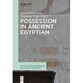 Possession in Ancient Egyptian - Eitan Grossman