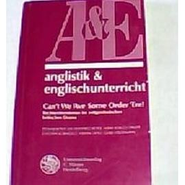 Can't We 'Ave Some Order 'Ere!: Rechtsextremismus Im Zeitgenossischen Britischen Drama (Anglistik & Englischunterricht) - Unknown