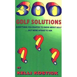 300 Golf Solutions - Kelli Kostick