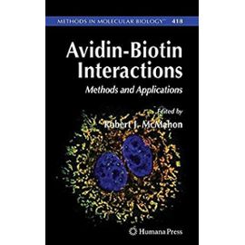 Avidin-Biotin Interactions - Robert J. Mcmahon