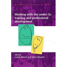 Working with the Under Threes - Lesley Abbott